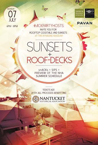 SUNSETS + ROOFDECKS EVENT David M Handy Events, Nantucket